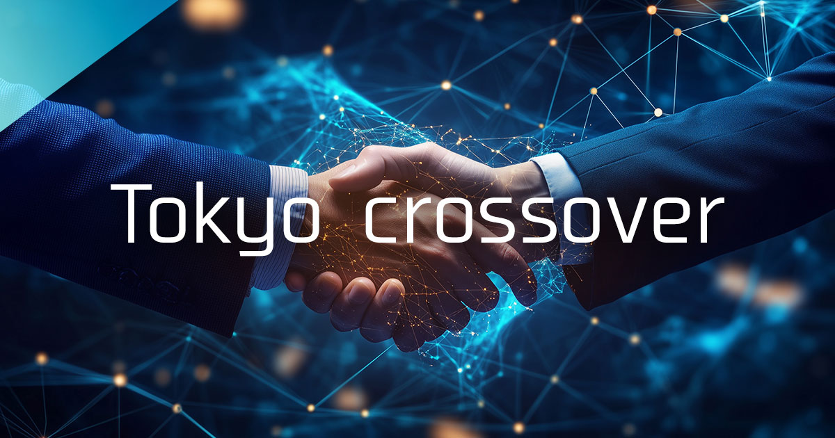 Tokyo crossover – 官×民×未来